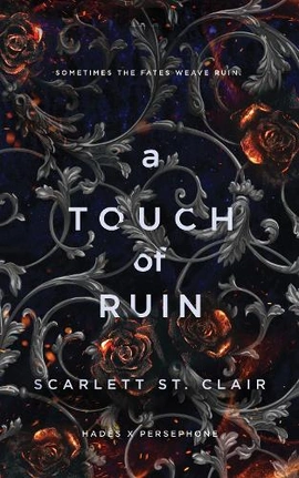 Hades x Persephone Saga Book3: A Touch of Ruin - книга Скарлетт Сент-Клер, 2021