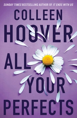All Your Perfects - книга Коллін Гувер, 2022