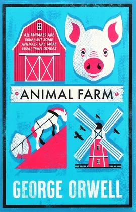 Animal Farm - книга Джордж Орвелл, 2021