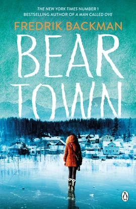 Beartown Book1 - книга Фредрік Бакман, 2018