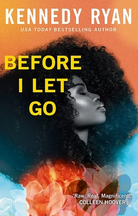 Before I Let Go - книга Кеннеді Райан, 2022