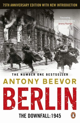 Berlin: The Downfall 1945 - книга Ентоні Бівор, 2007