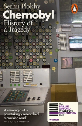 Chernobyl: History of a Tragedy [Paperback] - книга Сергій Плохій, 2019
