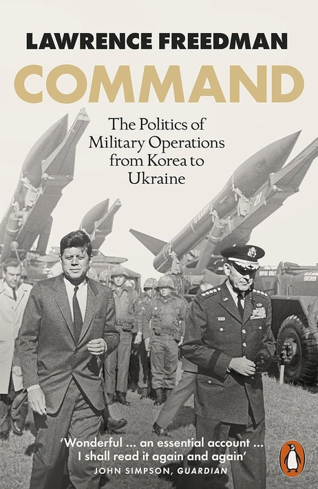 Книга Command: The Politics of Military Operations from Korea to Ukraine фото