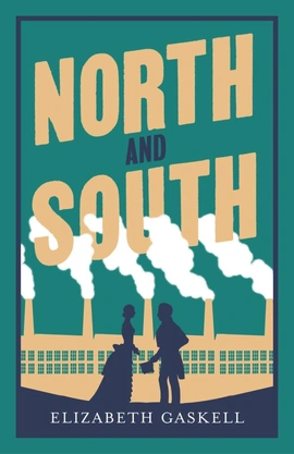 Evergreens: North and South - книга Елізабет Гаскелл, 2018