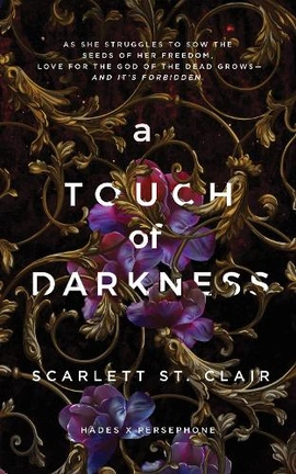 Hades x Persephone Saga Book1: A Touch of Darkness - книга Скарлетт Сент-Клер, 2021