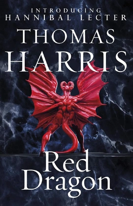 Hannibal Lecter Book1: Red Dragon - книга Томас Гарріс, 2009