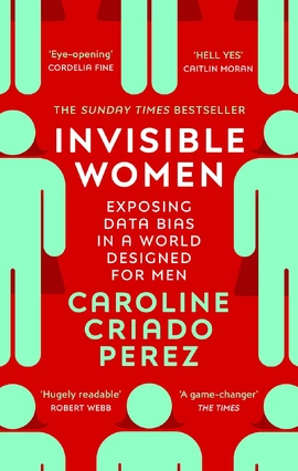 Invisible Women - книга Керолайн Кріадо Перес, 2020