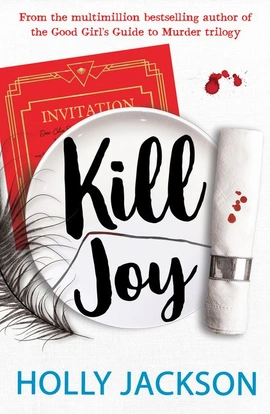 A Good Girl's Guide to Murder: Kill Joy - книга Голлі Джексон, 2022