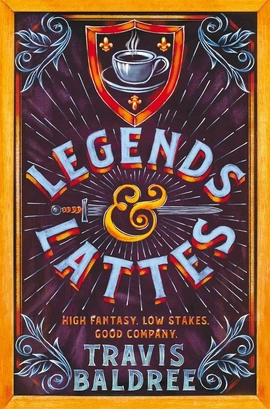 Legends & Lattes Book1 - книга Тревіс Болдрі, 2023