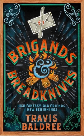 Legends & Lattes Book2: Brigands & Breadknives [Hardback] - книга Тревіс Болдрі, 2025