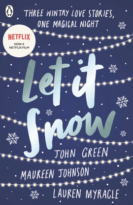 John Green: Let it Snow - книга Джон Грін, 2013