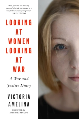 Looking at Women, Looking at War - книга Вікторія Амеліна, 2025