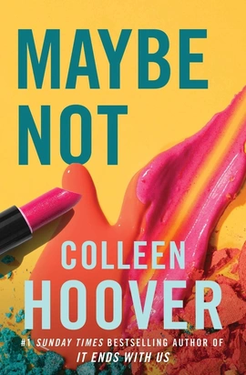Maybe #1.5: Maybe Not - книга Коллін Гувер, 2023