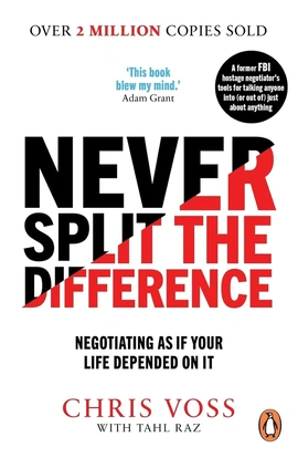 Never Split the Difference [Paperback] - книга Кріс Восс, 2017