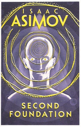 Foundation Trilogy Book 3: Second Foundation - книга Айзек Азімов, 2016