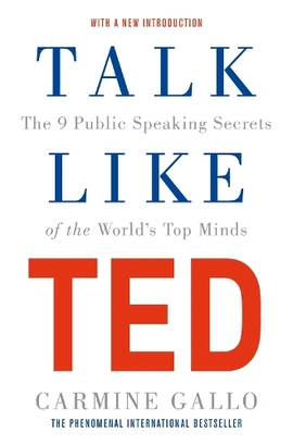 Talk Like TED: The 9 Public Speaking Secrets of the World's Top Minds [Paperback] - книга Кармін Галло, 2022