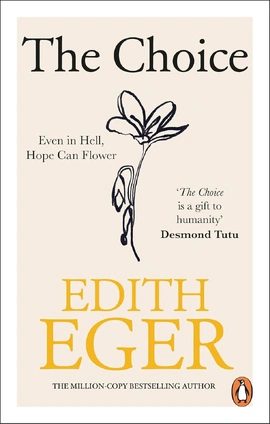 The Choice - книга Едіт Еґер, 2024