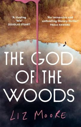 The God of the Woods - книга Ліз Мур, 2024