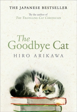 The Goodbye Cat [Paperback] - книга Хіро Арікава, 2023