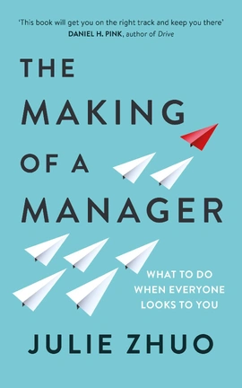 The Making of a Manager - книга Джулі Чжуо, 2025