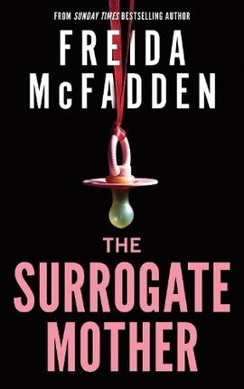 The Surrogate Mother - книга Фріда Мак-Фадден, 2025