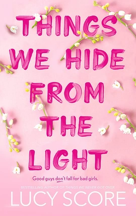 Knockemout Book2: Things We Hide From The Light - книга Люсі Скор, 2023