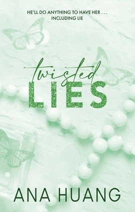 Twisted Book4: Twisted Lies - книга Ана Хван, 2022
