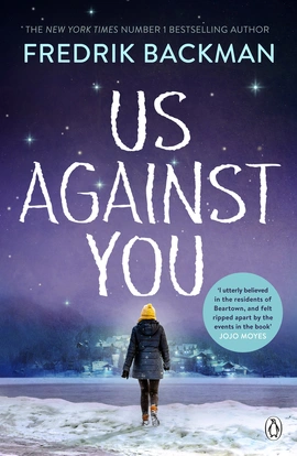 Beartown Book2: Us Against You - книга Фредрік Бакман, 2019