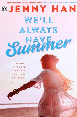 The Summer I Turned Pretty Book3: We'll Always Have Summer - книга Дженні Хан, 2012
